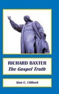 Cover: Richard Baxter - Charenton Reformed Publishing