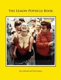 Cover: Lemon Popsicle Book (Hardback Limited Edition) - Buffalo Books