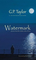 Cover: Watermark - Stories from the darker side of love - Fbs Publishing