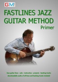 Cover: Fastlines Jazz Guitar Primer - GMI - Guitar & Music Institute