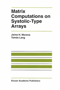 Enlarge image Cover: Matrix Computations on Systolic-Type Arrays - Kluwer Academic Publishers