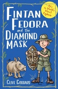 Cover: Fintan Fedora and the Diamond Mask - Goddard Creative