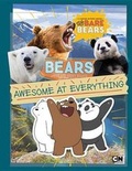 Cover: Bears: Awesome at Everything - Cartoon Network Books