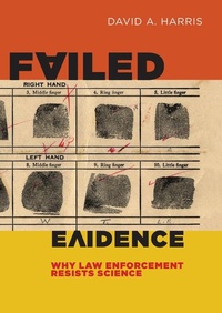 Enlarge image Cover: Failed Evidence - New York University Press