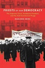 Cover: Priests of Our Democracy - New York University Press