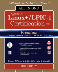 Abbildung von: CompTIA Linux+ /LPIC-1 Certification All-in-One Exam Guide, Premium Second Edition with Online Practice Labs (Exams LX0-103 & LX0-104/101-400 & 102-400) - McGraw-Hill Education