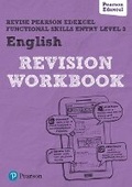 Cover: Pearson REVISE Edexcel Functional Skills English Entry Level 3 Workbook - Pearson Education Limited