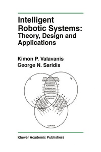 Abbildung von: Intelligent Robotic Systems: Theory, Design and Applications - Kluwer Academic Publishers