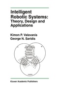 Cover: Intelligent Robotic Systems: Theory, Design and Applications - Springer