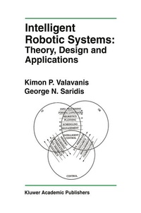 Enlarge image Cover: Intelligent Robotic Systems: Theory, Design and Applications - Springer