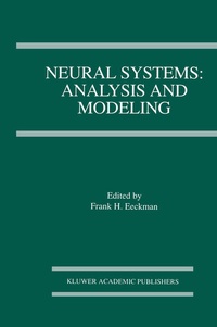 Enlarge image Cover: Neural Systems: Analysis and Modeling - Springer