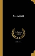 Cover: Aeschnines - Wentworth Press