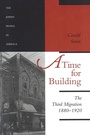Cover: A Time for Building - Johns Hopkins University Press