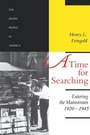 Cover: A Time for Searching - Johns Hopkins University Press