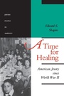 Cover: A Time for Healing - Johns Hopkins University Press