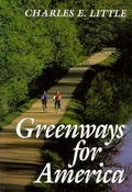 Cover: Greenways for America - Johns Hopkins University Press
