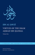 Cover: Virtues of the Imam Ahmad Ibn ?anbal - New York University Press