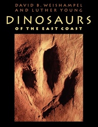 Abbildung von: Dinosaurs of the East Coast - Johns Hopkins University Press