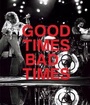 Cover: Good Times, Bad Times - Harry N. Abrams, Inc.
