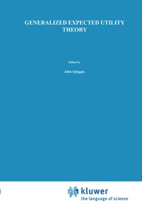 Enlarge image Cover: Generalized Expected Utility Theory - Kluwer Academic Publishers