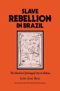 Cover: Slave Rebellion in Brazil - Johns Hopkins University Press
