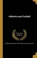 Cover: Athletics and Football - Wentworth Press