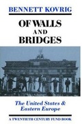 Cover: Of Walls and Bridges - New York University Press