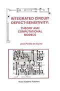 Cover: Integrated Circuit Defect-Sensitivity: Theory and Computational Models - Springer