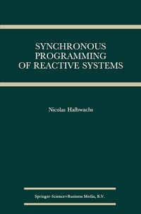Enlarge image Cover: Synchronous Programming of Reactive Systems - Springer