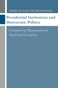 Abbildung von: Presidential Institutions and Democratic Politics - Johns Hopkins University Press
