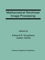 Cover: Mathematical Nonlinear Image Processing - Springer
