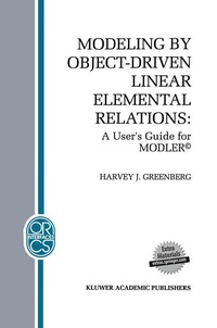 Enlarge image Cover: Modeling by Object-Driven Linear Elemental Relations - Kluwer Academic Publishers