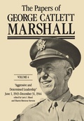 Cover: The Papers of George Catlett Marshall - Johns Hopkins University Press
