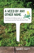 Cover: A Weed by Any Other Name - Beacon Press