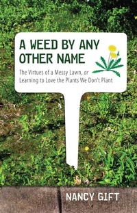 Enlarge image Cover: A Weed by Any Other Name - Beacon Press