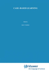 Enlarge image Cover: Case-Based Learning - Kluwer Academic Publishers