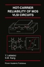 Cover: Hot-Carrier Reliability of MOS VLSI Circuits - Kluwer Academic Publishers