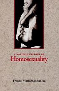 Enlarge image Cover: A Natural History of Homosexuality - Johns Hopkins University Press