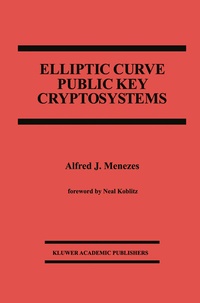 Enlarge image Cover: Elliptic Curve Public Key Cryptosystems - Springer