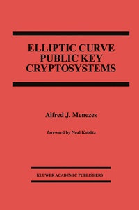 Enlarge image Cover: Elliptic Curve Public Key Cryptosystems - Springer