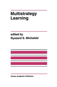 Enlarge image Cover: Multistrategy Learning - Springer