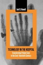 Cover: Technology in the Hospital - Johns Hopkins University Press