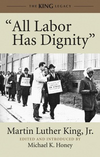 Enlarge image Cover: "All Labor Has Dignity" - Beacon Press