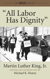 Enlarge image Cover: "All Labor Has Dignity" - Beacon Press