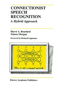 Abbildung von: Connectionist Speech Recognition - Kluwer Academic Publishers