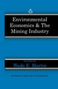 Cover: Environmental Economics & the Mining Industry - Kluwer Academic Publishers