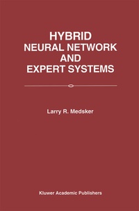Abbildung von: Hybrid Neural Network and Expert Systems - Kluwer Academic Publishers
