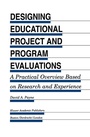 Cover: Designing Educational Project and Program Evaluations - Kluwer Academic Publishers