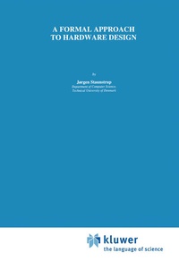 Enlarge image Cover: A Formal Approach to Hardware Design - Springer