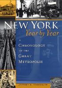 Abbildung von: New York, Year by Year - New York University Press